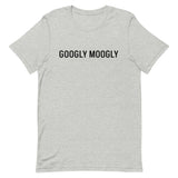 Unisex t-shirt feels soft and lightweight "GOOGLY MOOGLY"