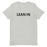 Unisex t-shirt feels soft and lightweight "LEAN IN"