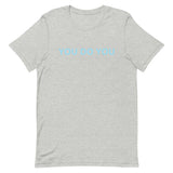 Unisex t-shirt feels soft and lightweight "YOU DO YOU"