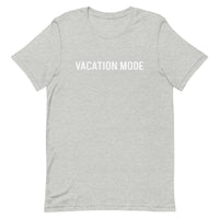 Unisex t-shirt feels soft and lightweight "VACATION MODE"