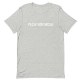 Unisex t-shirt feels soft and lightweight "VACATION MODE"