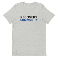 Unisex t-shirt feels soft and lightweight "RECOVERY COMMUNITY"