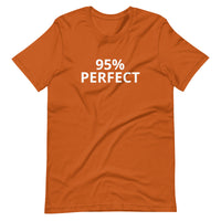 Soft and lightweight t-shirt  "90% PERFECT"