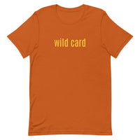 Unisex t-shirt "WILD CARD"