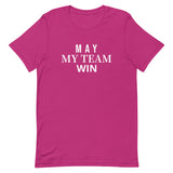 Soft and lightweight t-shirt  "MAY MY TEAM WIN"