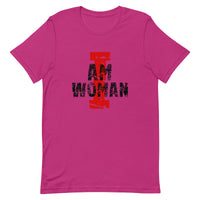 Unisex t-shirt feels soft and lightweight "I AM WOMAN"