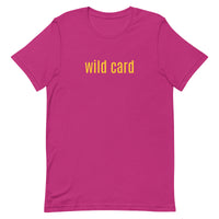 Unisex t-shirt "WILD CARD"