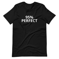 Soft and lightweight t-shirt  "90% PERFECT"