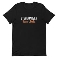 This t-shirt is soft and lightweight, with the right amount of stretch. It's comfortable and flattering for all.  "STEVE GARVEY FAN CLUB"