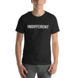 Unisex t-shirt feels soft and lightweight "INDIFFERENT"