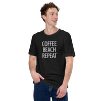 Unisex t-shirt feels soft and lightweight "COFFEE BEACH REPEAT"