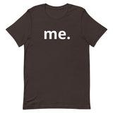 Unisex t-shirt feels soft and lightweight "ME"