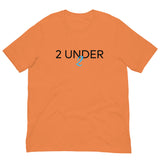 Soft and comfy short-sleeve 100% ring-spun cotton T-Shirt  "2 UNDER 2"