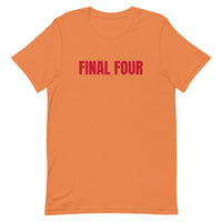 Unisex t-shirt feels soft and lightweight "FINAL FOUR"