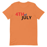 Unisex t-shirt feels soft and lightweight "4th of July"