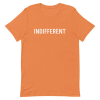 Unisex t-shirt feels soft and lightweight "INDIFFERENT"