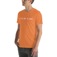 100% cotton T-Shirt  "LEAVE ME ALONE"