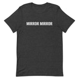 Soft and lightweight t-shirt  "MIRROR MIRROR"