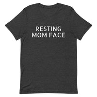 Soft and lightweight t-shirt  "RESTING MOM FACE"