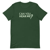 Lightweight cotton t-shirt  "CAN YOU HEAR ME?"