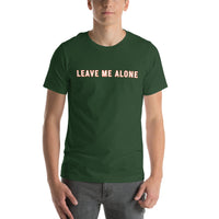 100% cotton T-Shirt  "LEAVE ME ALONE"