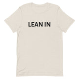 Unisex t-shirt feels soft and lightweight "LEAN IN"