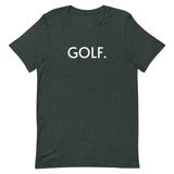 Unisex t-shirt feels soft and lightweight "GOLF."