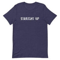 Unisex t-shirt that feels soft and lightweight, with just the right amount of stretch. "STRAIGHT UP"