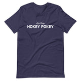 Lightweight cotton t-shirt  "DO THE HOKEY POKEY"