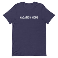 Unisex t-shirt feels soft and lightweight "VACATION MODE"