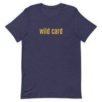 Unisex t-shirt "WILD CARD"