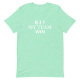 Soft and lightweight t-shirt  "MAY MY TEAM WIN"