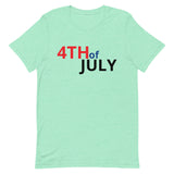 Unisex t-shirt feels soft and lightweight "4th of July"