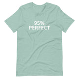 Soft and lightweight t-shirt  "90% PERFECT"