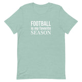 Lightweight cotton t-shirt  "FOOTBALL IS MY FAVORITE SEASON"