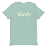 Lightweight cotton t-shirt  "CAN YOU HEAR ME?"