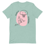 Unisex t-shirt feels soft and lightweight  "MARCH MADNESS"