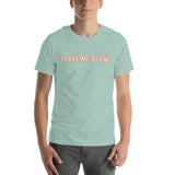 100% cotton T-Shirt  "LEAVE ME ALONE"