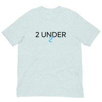 Soft and comfy short-sleeve 100% ring-spun cotton T-Shirt  "2 UNDER 2"