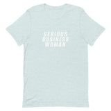 100% cotton classic tee "SERIOUS BUSINESS WOMAN"