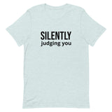 Soft and comfy short-sleeve 100% ring-spun cotton T-Shirt  "SILENTLY JUDGING YOU"