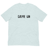 Unisex t-shirt feels soft and lightweight, with the right amount of stretch "GAME ON"