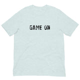 Unisex t-shirt feels soft and lightweight, with the right amount of stretch "GAME ON"