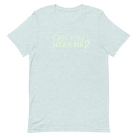 Lightweight cotton t-shirt  "CAN YOU HEAR ME?"