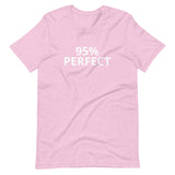 Soft and lightweight t-shirt  "90% PERFECT"