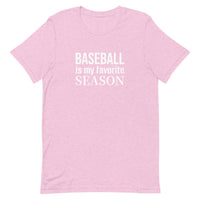 100% cotton T-Shirt  "BASEBALL IS MY FAVORITE SEASON"