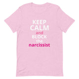 Lightweight cotton t-shirt  "STAY CALM AND BLOCK THE NARCISSIST""