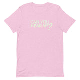 Lightweight cotton t-shirt  "CAN YOU HEAR ME?"