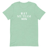 Soft and lightweight t-shirt  "MAY MY TEAM WIN"