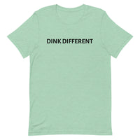 Unisex t-shirt feels soft and lightweight "DINK DIFFERENT"